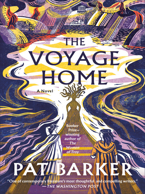 Title details for The Voyage Home by Pat Barker - Wait list